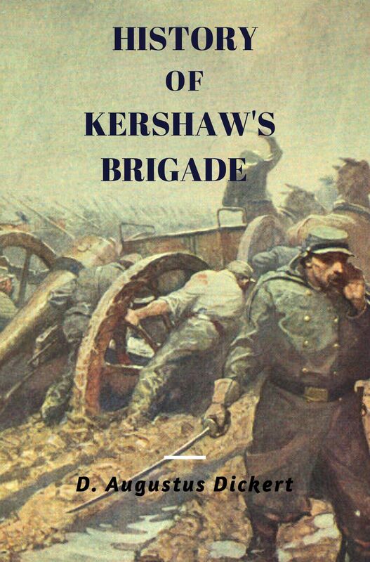 History of Kershaw's Brigade