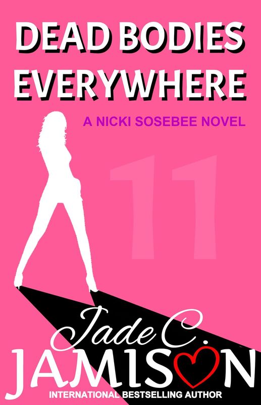 Dead Bodies Everywhere (Nicki Sosebee Series Book 11)