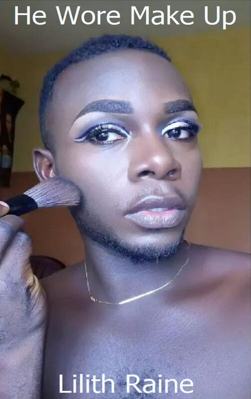 He Wore Make Up
