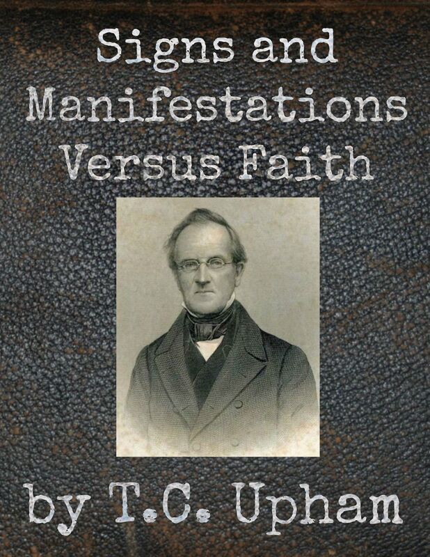 Signs and Manifestations Versus Faith