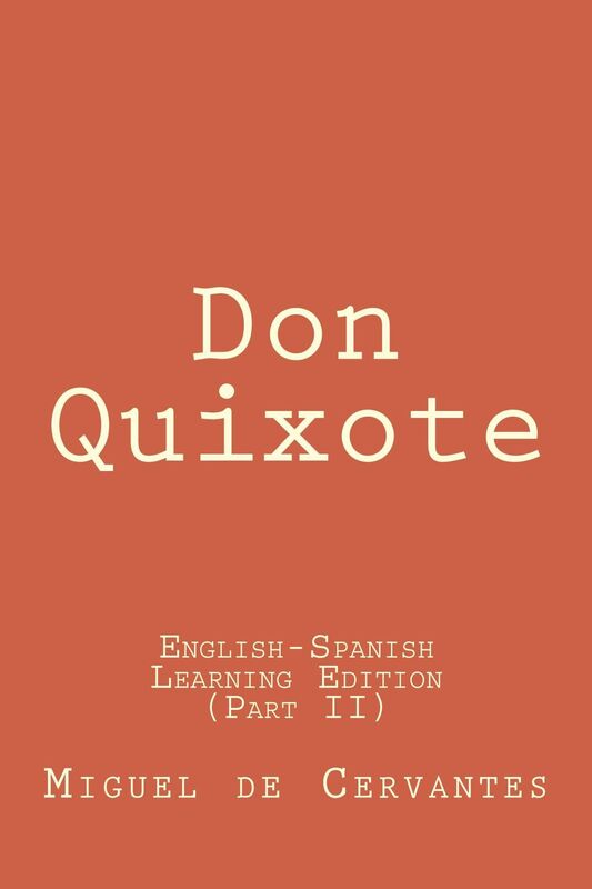 Don Quixote II (Bilingual Edition English - Spanish)