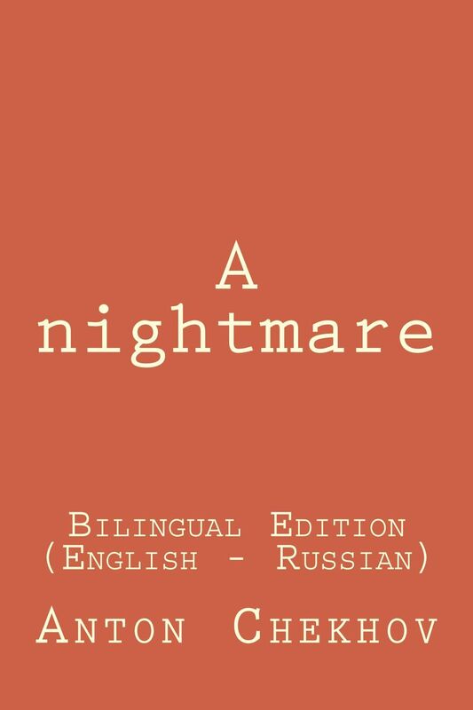 A nightmare (Bilingual Edition English - Russian)