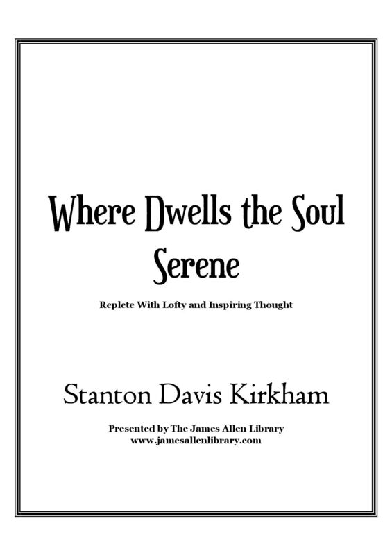 Where Dwells the Soul Serene