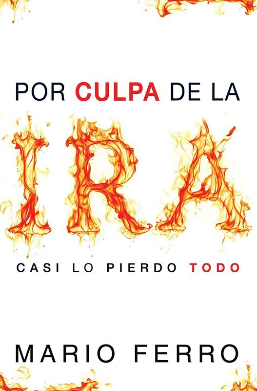 Por culpa de la ira