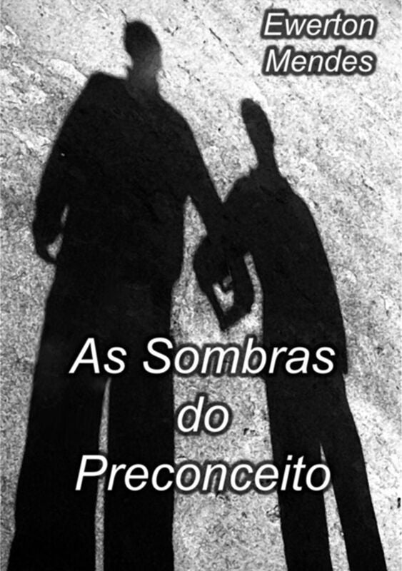 As Sombras Do Preconceito