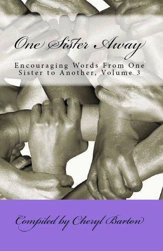 One Sister Away: Encouraging Words From One Sister to Another, Volume 3