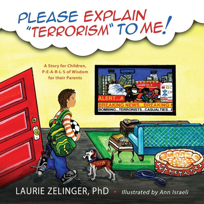 Please Explain Terrorism to Me: A Story for Children, P-E-A-R-L-S of Wisdom for Their Parents