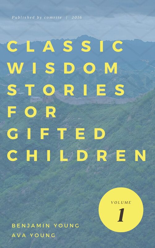 Classic Wisdom Stories for Gifted ChildrenSeries I