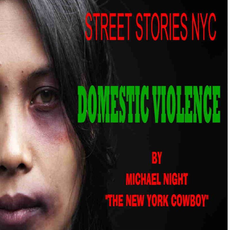 Street Stories NYC Domestic Violence
