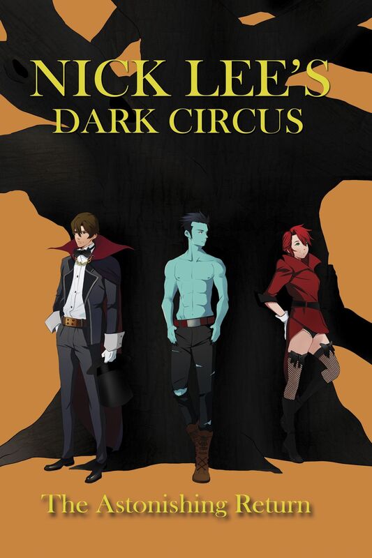 Dark Circus: The Astonishing Return