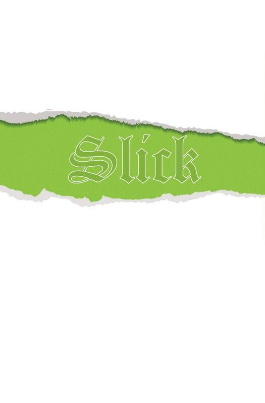 Slick