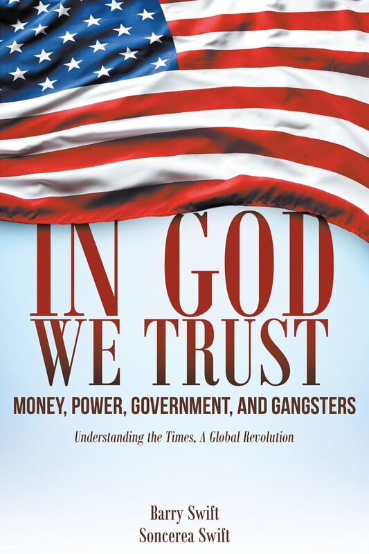 In God We Trust - Money, Power, Government, and Gangsters