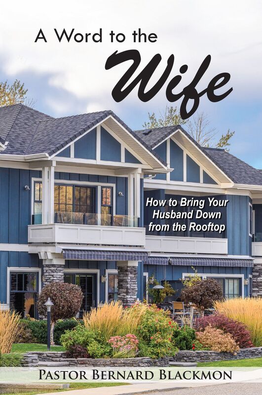 A Word to the Wife: How to Bring Your Husband Down from the Rooftop