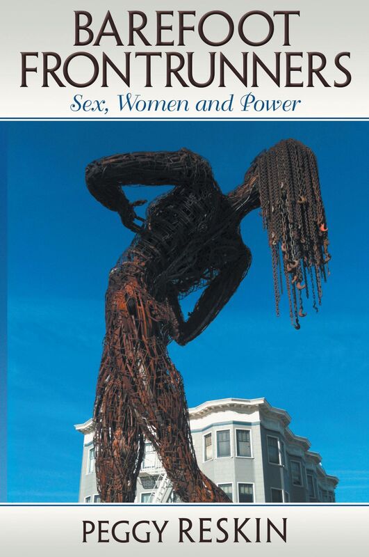 Barefoot Frontrunners: Sex, Women and Power