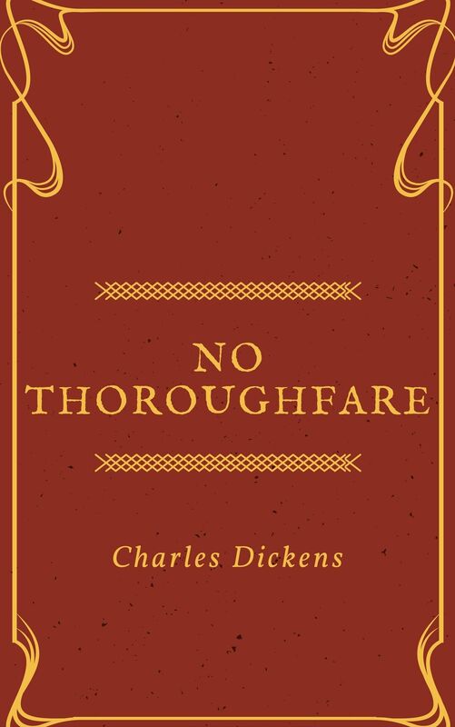 No Thoroughfare (Annotated)