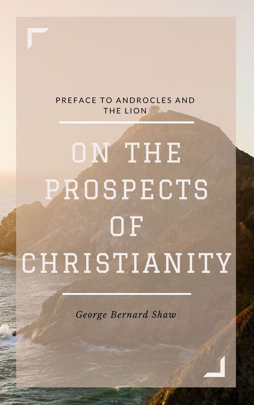On the Prospects of Christianity (Annotated)