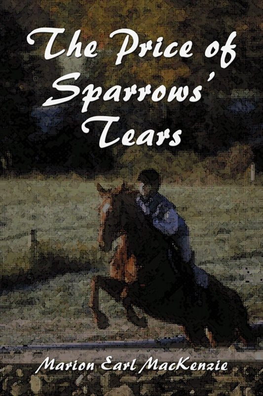 The Price of Sparrows' Tears