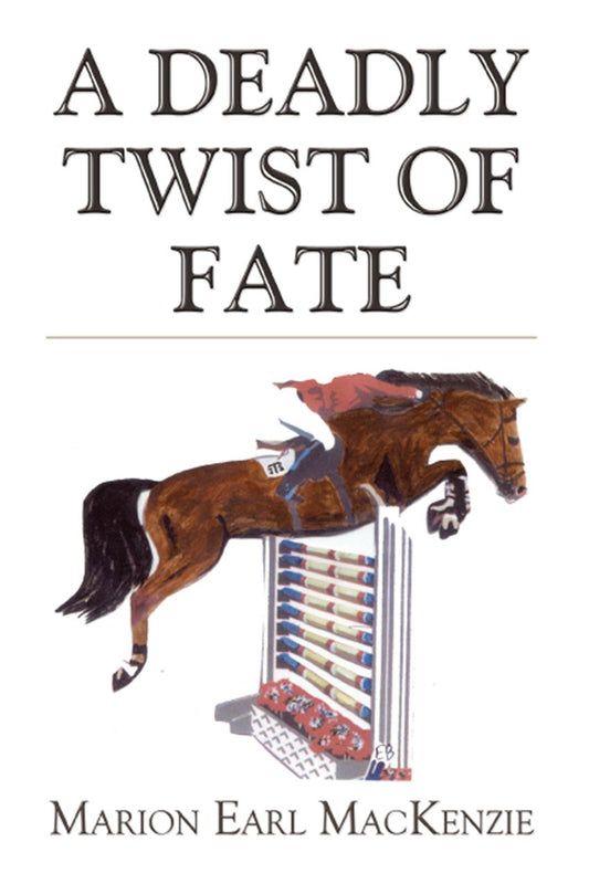 A Deadly Twist of Fate