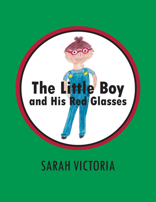 The Little Boy and His Red Glasses