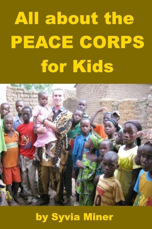 All about the Peace Corps for Kids