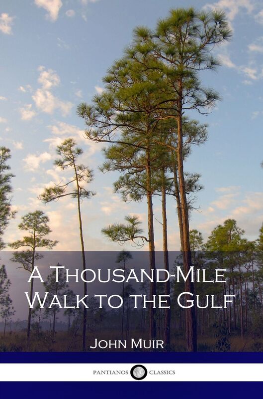 A Thousand-Mile Walk to the Gulf