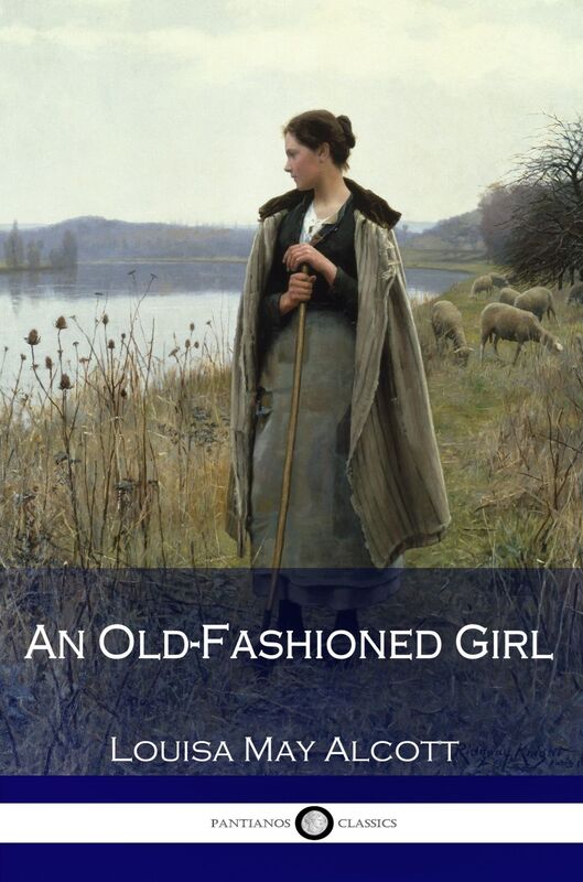 An Old Fashioned Girl