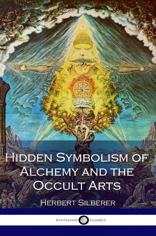 Hidden Symbolism of Alchemy and the Occult Arts