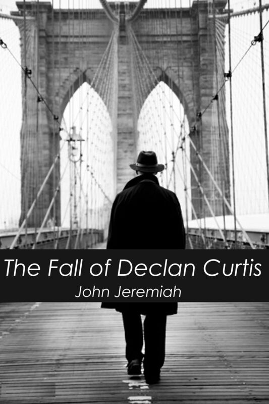 The Fall of Declan Curtis
