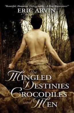 The Mingled Destinies of Crocodiles and Men