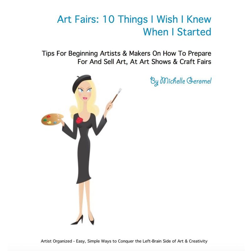 Art Fairs: 10 Things I Wish I Knew Before I Started. Tips For Beginning Artists and Makers On How to Prepare For And Sell Art, At Art Shows and Craft Fairs