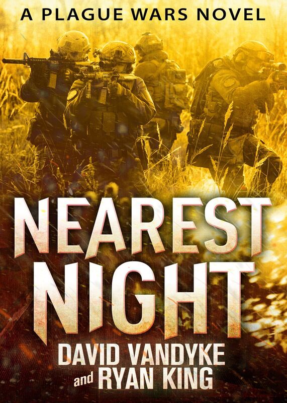 Nearest Night - Plague Wars Series Book 5