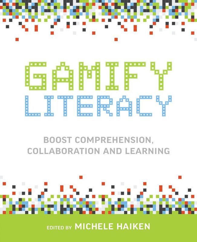 Gamify Literacy: Boost Comprehension, Collaboration and Learning