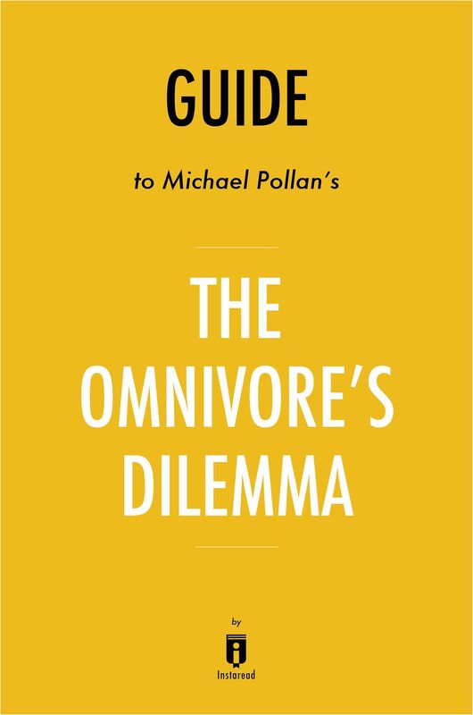 Guide to Michael Pollan's The Omnivore's Dilemma by Instaread