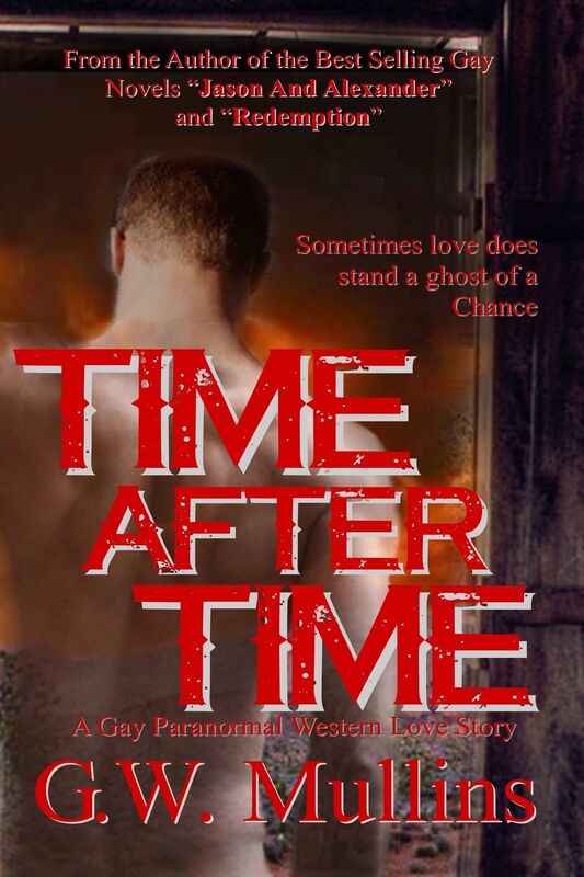Time After Time A Gay Paranormal Western Love Story