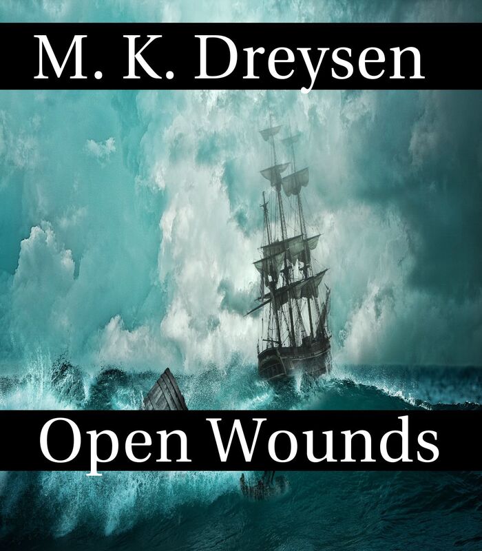 Open Wounds: A Novella of Beginnings