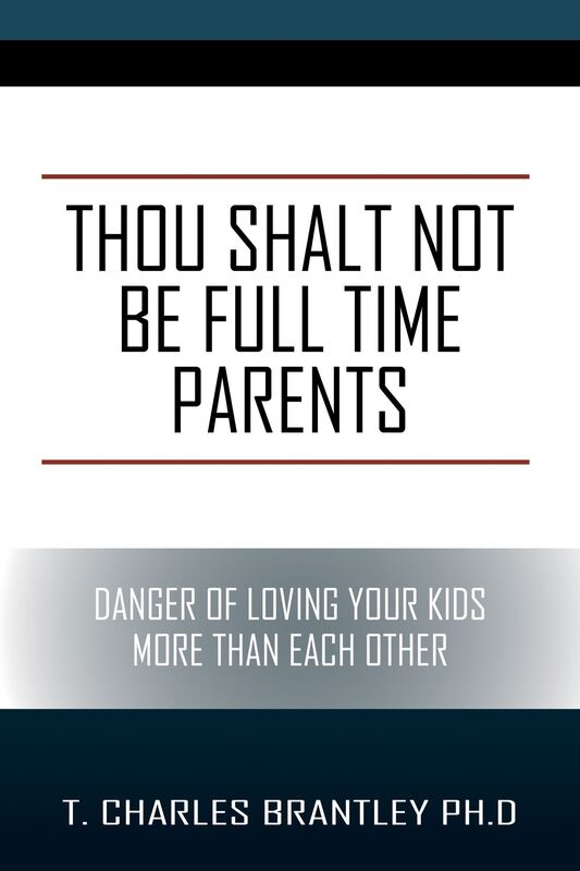 Thou Shalt NOT Be Full Time Parents