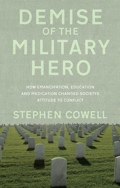 Demise of the Military Hero