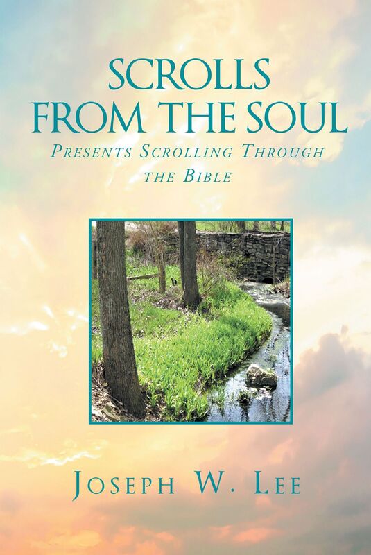 Scrolls From the Soul Presents Scrolling Through the Bible