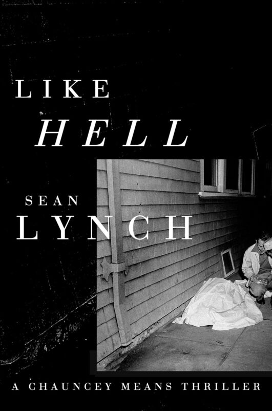 Like Hell: A Chauncey Means Thriller