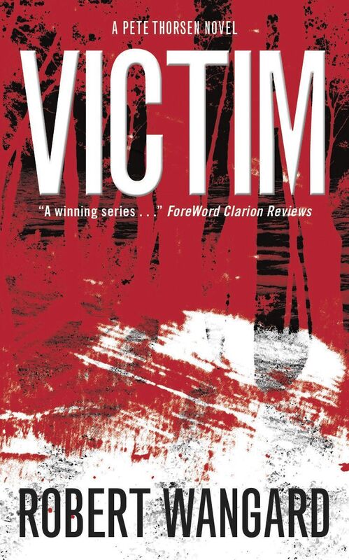 Victim: A Pete Thorsen Mystery