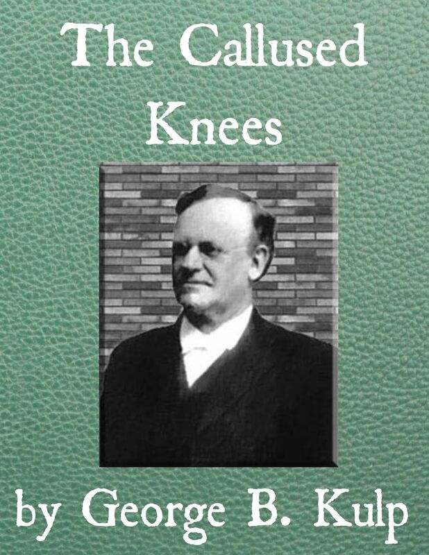 The Callused Knees