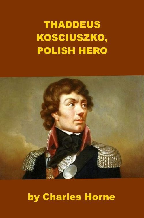 Kosciuszko, Polish Hero