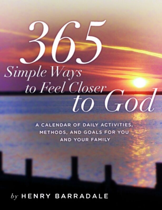 365 Simple Ways To Feel Closer To God