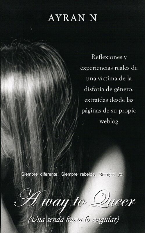A way to Queer (Una senda hacia lo singular)