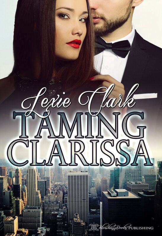 Taming Clarissa