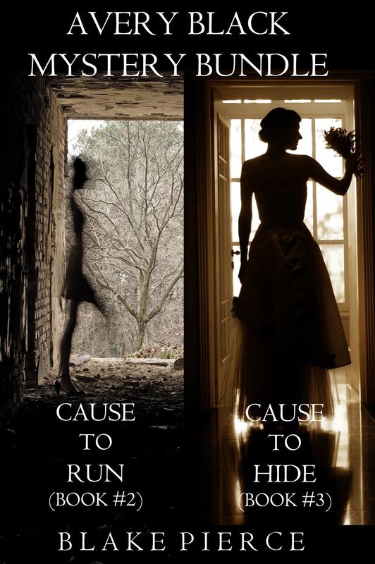 Avery Black Mystery Bundle: Cause to Run (#2) and Cause to Hide (#3)
