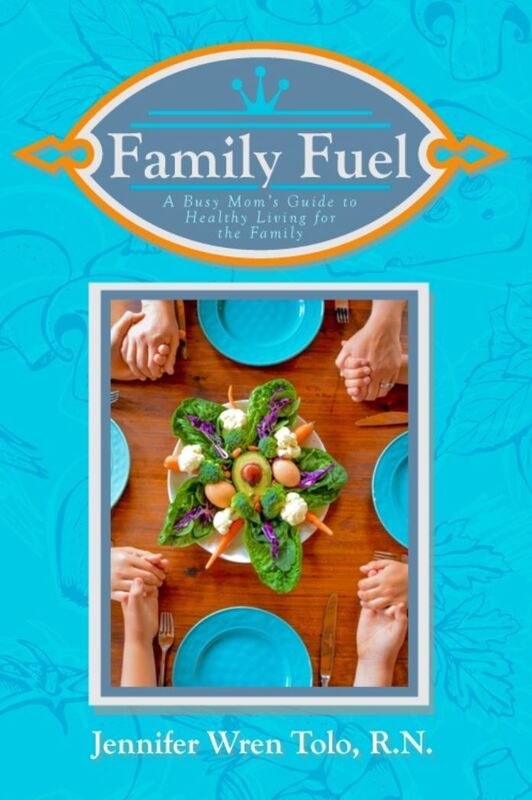 Family Fuel: A Busy Mom's Guide to Healthy Living for the Family