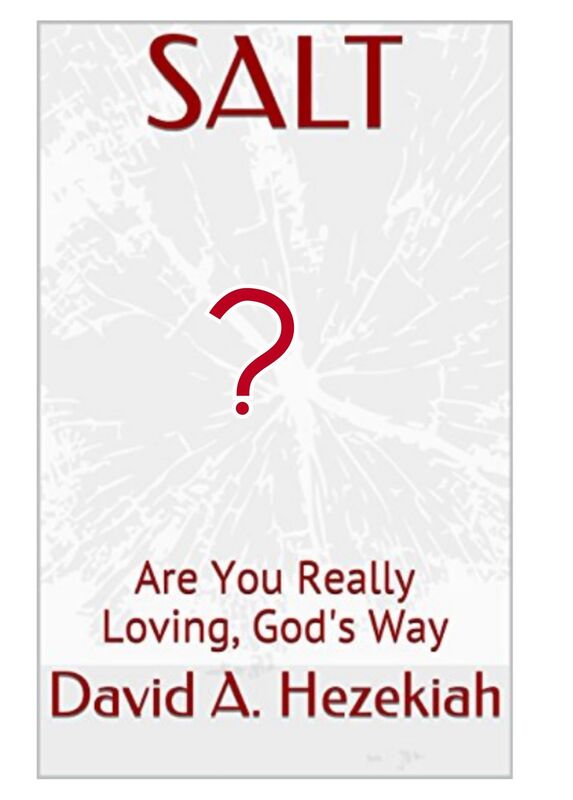 SALT; Are You Really LOving, God's Way?