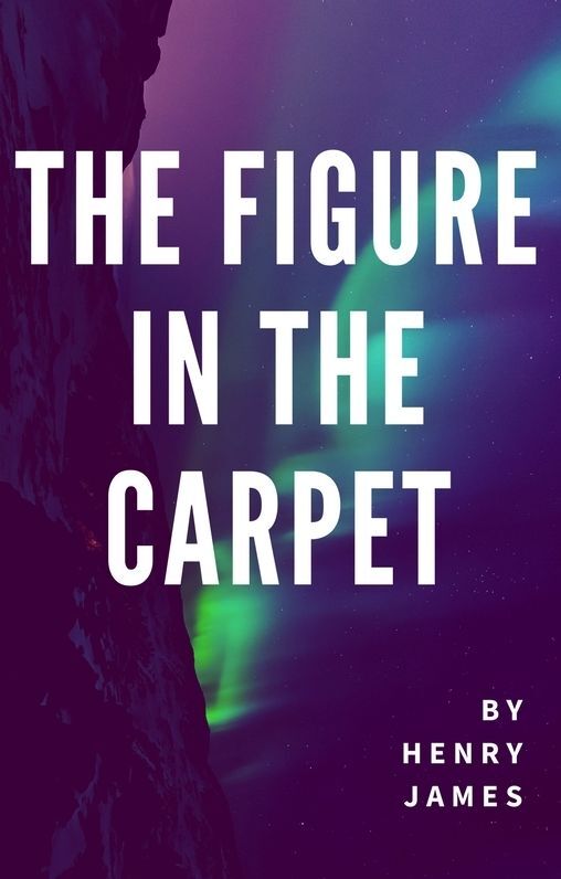 The Figure in the Carpet (Annotated)