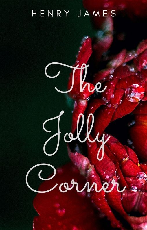 The Jolly Corner (Annotated)